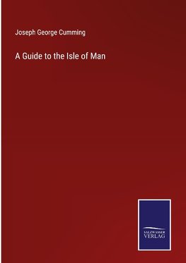 A Guide to the Isle of Man