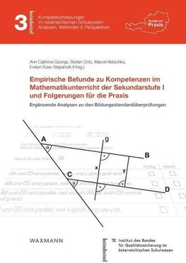 Empirische Befunde zu Kompetenzen im Mathematikunterricht der Sekundarstufe I und Folgerungen für die Praxis