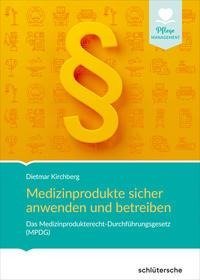 Medizinprodukte sicher anwenden und betreiben