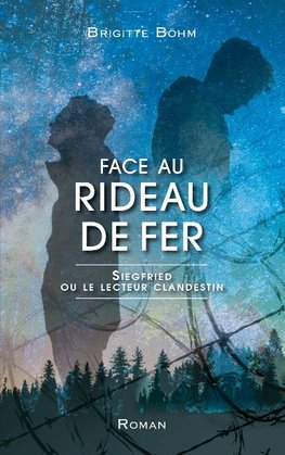 Face au Rideau de Fer