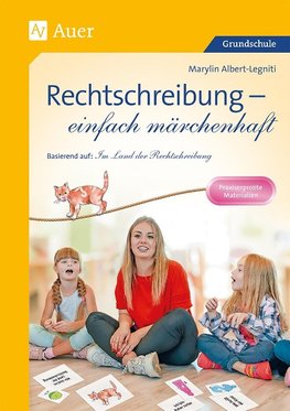 Rechtschreibung - einfach märchenhaft