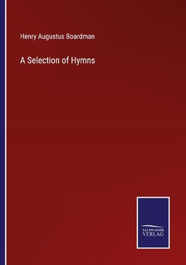 A Selection of Hymns