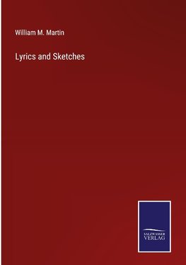 Lyrics and Sketches