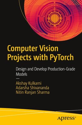 Computer Vision Projects with PyTorch