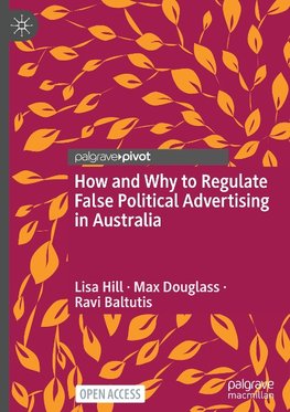 How and Why to Regulate False Political Advertising in Australia