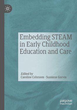 Embedding STEAM in Early Childhood Education and Care