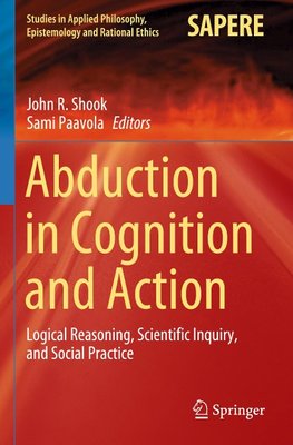 Abduction in Cognition and Action