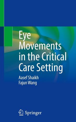 Eye Movements in the Critical Care Setting