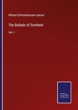 The Ballads of Scotland