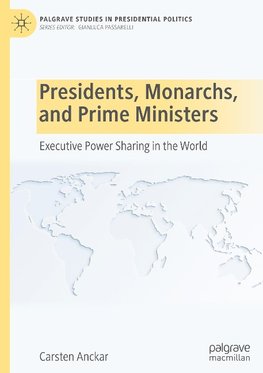 Presidents, Monarchs, and Prime Ministers