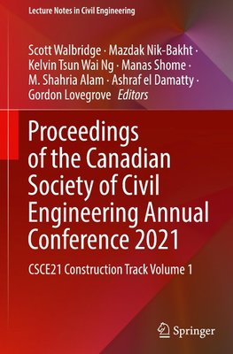 Proceedings of the Canadian Society of Civil Engineering Annual Conference 2021