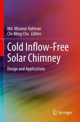 Cold Inflow-Free Solar Chimney