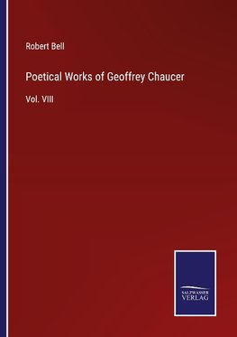 Poetical Works of Geoffrey Chaucer