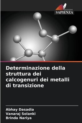 Determinazione della struttura dei calcogenuri dei metalli di transizione