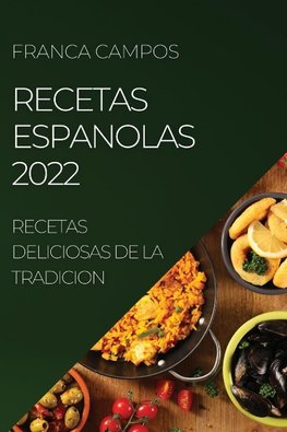 RECETAS ESPANOLAS 2022