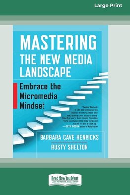 Mastering the New Media Landscape