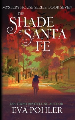 The Shade of Santa Fe