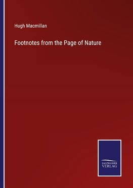 Footnotes from the Page of Nature