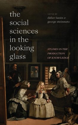 The Social Sciences in the Looking Glass