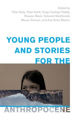 Young People and Stories for the Anthropocene