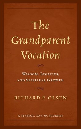 The Grandparent Vocation