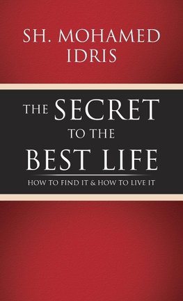 The Secret to the Best Life