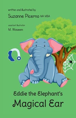 Eddie the Elephant's Magical Ear