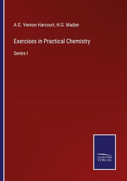 Exercises in Practical Chemistry