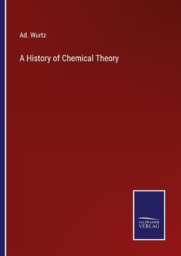 A History of Chemical Theory