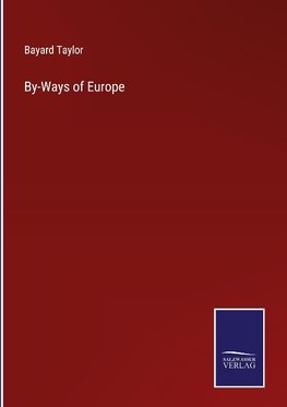 By-Ways of Europe