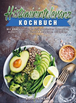 Histaminintoleranz Kochbuch