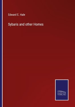 Sybaris and other Homes