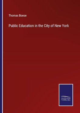 Public Education in the City of New York