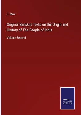 Original Sanskrit Texts on the Origin and History of The People of India