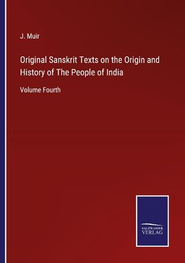 Original Sanskrit Texts on the Origin and History of The People of India