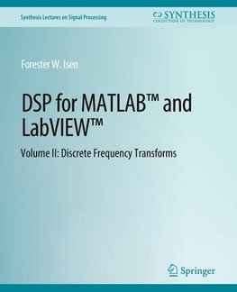 DSP for MATLAB¿ and LabVIEW¿ II