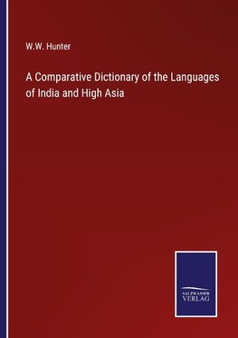 A Comparative Dictionary of the Languages of India and High Asia