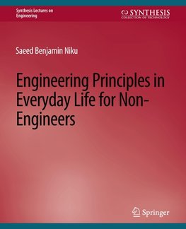 Engineering Principles in Everyday Life for Non-Engineers