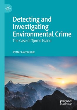 Detecting and Investigating Environmental Crime