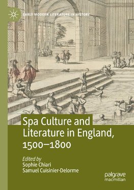 Spa Culture and Literature in England, 1500-1800