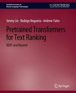 Pretrained Transformers for Text Ranking