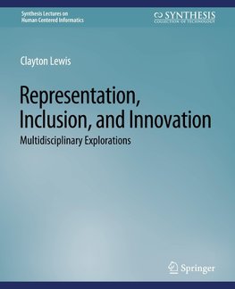 Representation, Inclusion, and Innovation