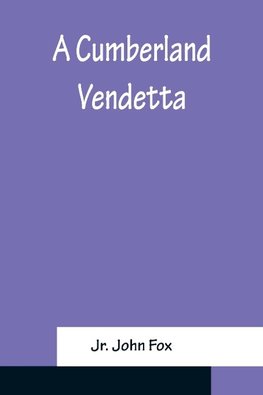 A Cumberland Vendetta