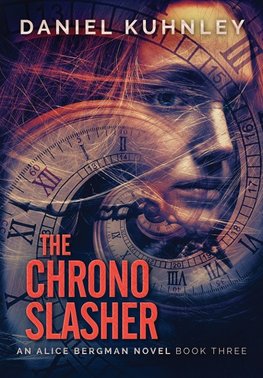 The Chrono Slasher