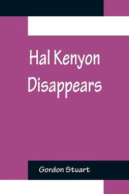 Hal Kenyon Disappears