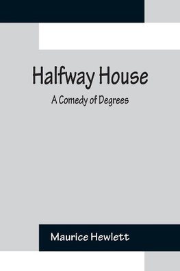 Halfway House