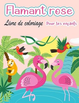 Livre de coloriage de flamants roses pour enfants