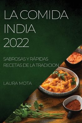 LA COMIDA INDIA 2022