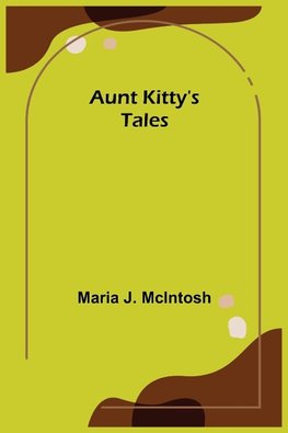 Aunt Kitty's Tales