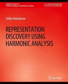 Representation Discovery using Harmonic Analysis